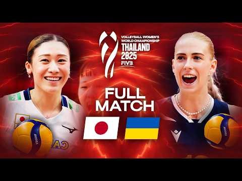 Japan 🇯🇵 vs. Ukraine 🇺🇦 | Full Match | World Championships 2025 - Women