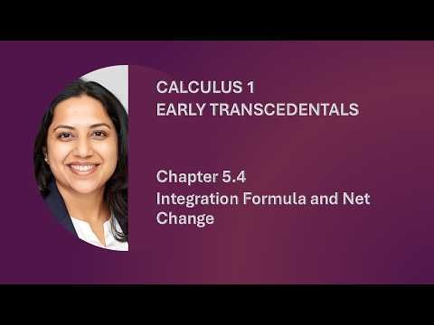 MATH C2210 CH5.4 Integration Formula and Net Change