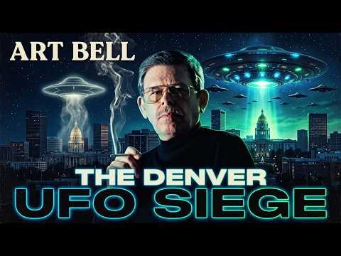ART BELL: "The Denver UFO Siege" Black Projects or Alien Invasion Over Colorado? | Coast to Coast AM