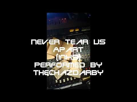 Never Tear Us Apart