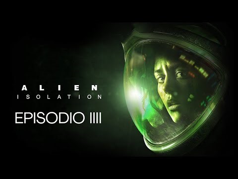 CTM ALIEN I ALIEN ISOLATION I CAPITULO 4