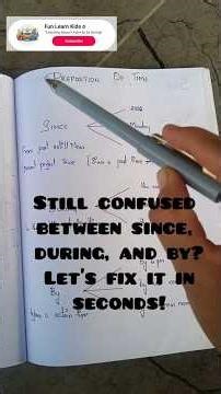 Still confused between since, during, and by? Let’s fix it!Prepositions of Time Since, During & By..