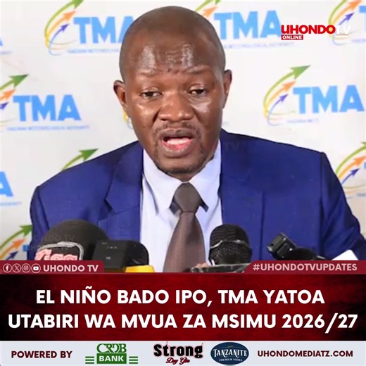 Utabiri wa Mvua Msimu 2026/2027 Tanzania: El Niño Inatarajiwa Kuleta Mvua Zaidi