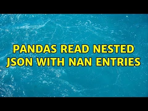 Pandas read nested json with NaN entries