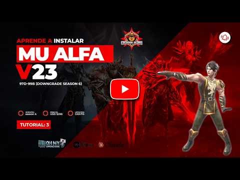 Tutorial 3: ¿Cómo instalar Mu Alfa v23 - 97d+99B (Downgrade Season 6)?