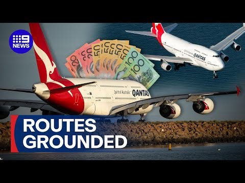 Cost of fuel forces Qantas to ground several domestic routes | 9 News Australia