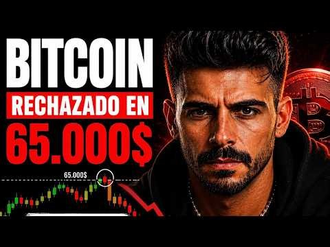 🚨 BITCOIN RECHAZO EN 65.000$ ¿EMPIEZA EL CRASH? | EN DIRECTO ⭐⭐⭐⭐⭐