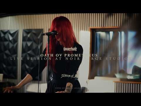 Unverkalt - Oath Ov Prometheus (Live Studio Performance)