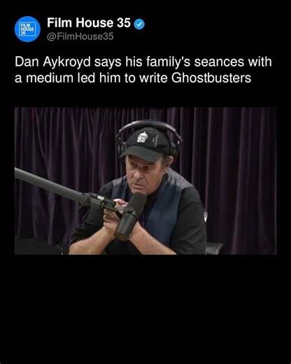 Dan Aykroyd says his family's seances with a medium led him to write Ghostbusters