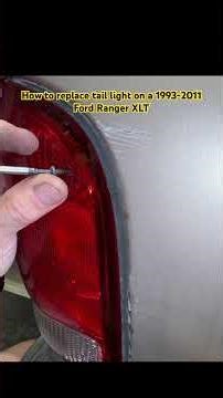 How to replace your tail light on a 1993-2011 Ford Ranger XLT