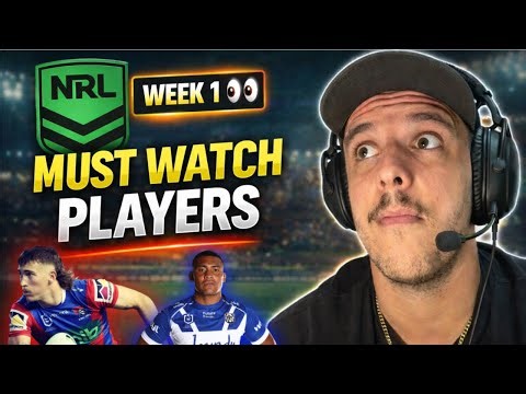 NRL Preseason Week 1: Must Watch Players | Breakout Chances & Big Tests