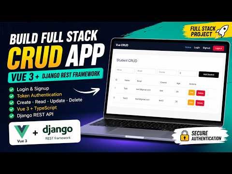Django REST Framework CRUD API + Vue.js Frontend Project