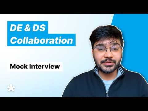 Data Engineer Interview | Data Science Collaboration Round