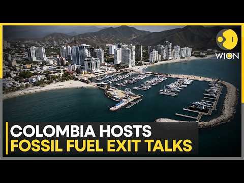 Over 50 Nations Meet In Colombia For Historic Fossil Fuel Phaseout Talks | WION