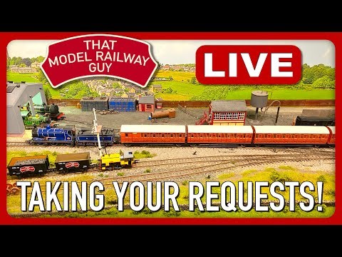 TAKING YOUR REQUESTS! - Live Running Session with That Model Railway Guy!