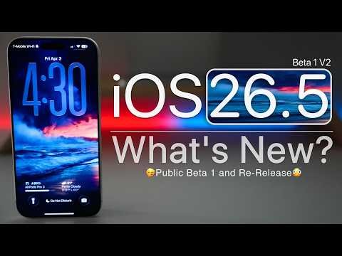 iOS 26.5 Beta 1 V2 is Out! - What's New?