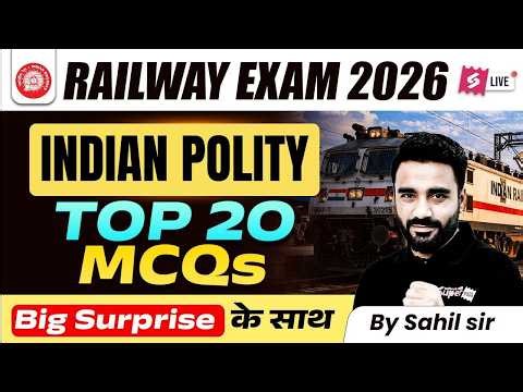 RRB NTPC 2026 | NTPC 12th level Polity Practice Set | Railway Top 20 GK GS MCQs | Sahil Sir