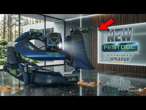 20 New Festool Tools Just Released – Worth Buying