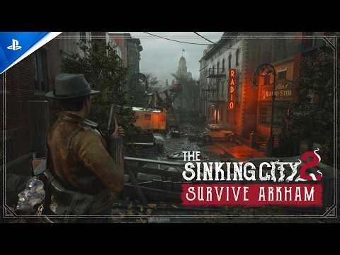 The Sinking City 2 - (Survive Arkham) Game Overview Trailer | PS5 Games