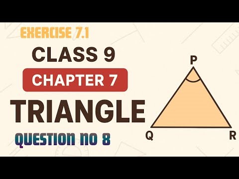 Q- 8 | EX.7.1| Chapter No.7 TRIANGLE | CLASS 9TH | 