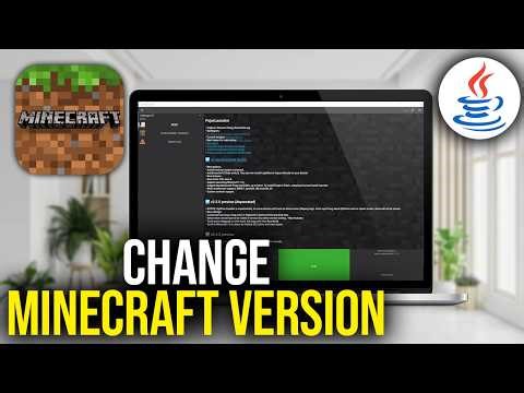 How To Change Your Version Of Minecraft Java Edition