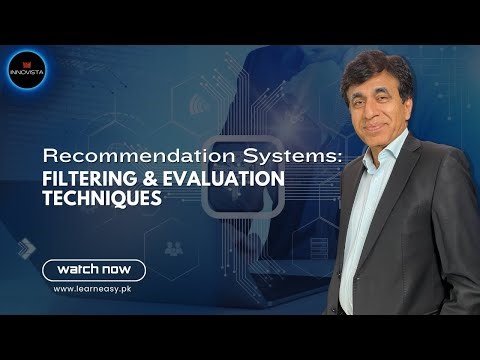 30 - Recommendation Systems Filtering & Evaluation Techniques