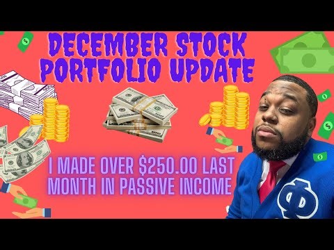 "How I Made My First $250 in Passive Income (And You Can Too)" | December Stock Portfolio Update