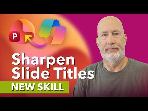 PowerPoint Copilot Skill: Sharpen Slide Titles for Clearer Presentations