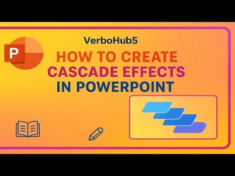 How to Create Cascade Effects in PowerPoint | Step-by-Step Tutorial | VerboHub5