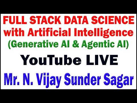 FULL STACK DATA SCIENCE BY VIJAY SIR DURGASOFT YOUTUBE LIVE STREAM