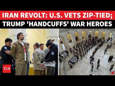 Iran War Rebellion: U.S. Military Veterans Handcuffed, Detained At Capitol; Trump Under Fire