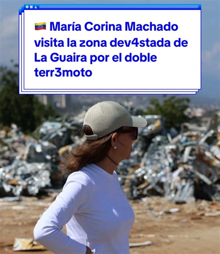 🇻🇪 María Corina Machado visita la zona dev4stada de La Guaira por el doble terr3moto. «Era el encuentro más importante que tenía pendiente», ha afirmado la líder opositora venezolana. ✍️ Ludmila Vinogradoff, corresponsal en Caracas, te cuenta todos los detalles. #MaríaCorinaMachado #LaGuaira #Venezuela #terremoto