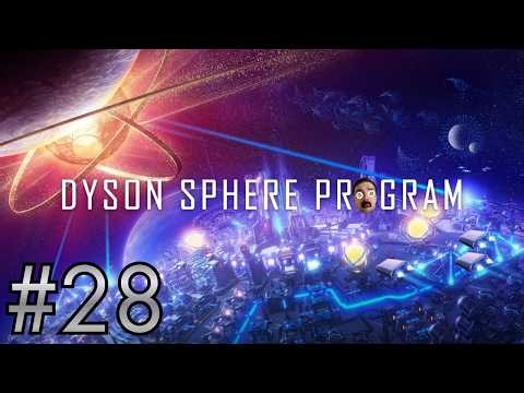 Dyson Sphere Program Let's Play #28: Deuterium, Titanium Alloy and Purple Science