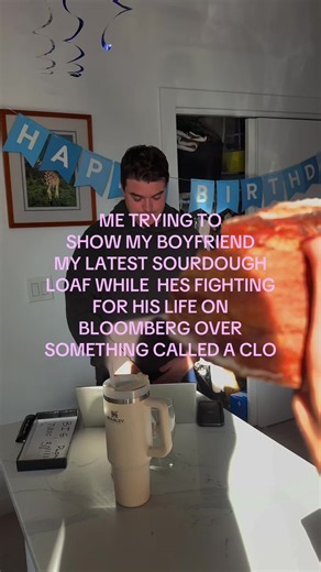 Sourdough loaf show-off while boyfriend debates 'CLO' on Bloomberg