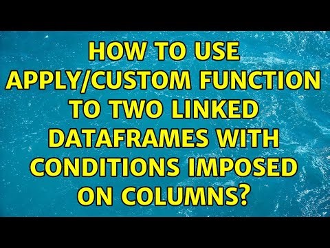 How to use apply/custom function to two linked dataframes with conditions imposed on columns?