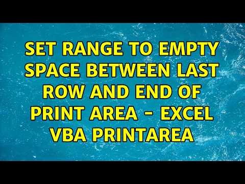 Set Range to Empty Space between Last Row and End of Print Area - Excel VBA PrintArea