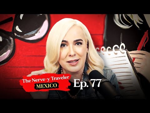 The Nerve-y Traveler Part 1: Maureen Callahan & Belinda Carlisle Explore Mexico City