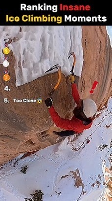 Insane Ice Climbing Moments Ranked
