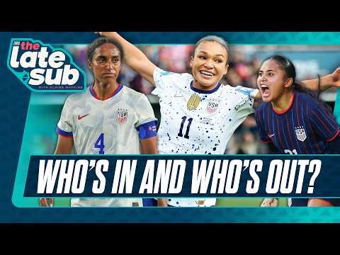 Breaking Down EVERY Position in the USWNT Roster Release | The Late Sub