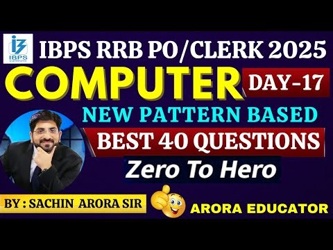 IBPS RRB PO & Clerk Mains Computer 2025 | Computer Awareness for RRB | Sachin Arora Educator | #17