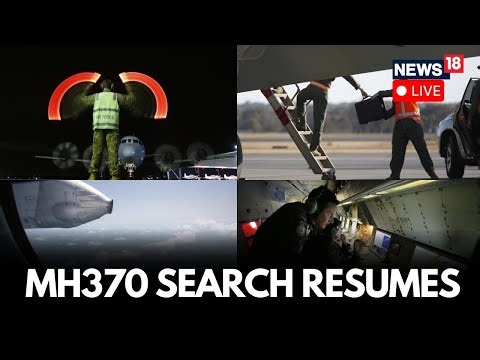 Search For Missing Malaysia Airlines Flight MH370 Resumes With Renewed Global Efforts | LIVE