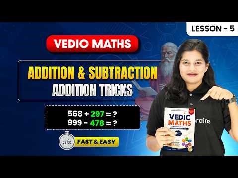 Addition Tricks (Left to Right Method) - Addition & Subtraction | Vedic Maths Complete Course