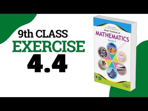 Exercise 4.4 - 9 Class Math | Federal Board - FBISE - National Book Foundation - NBF