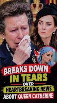 Queen Catherine Faces HEARTBREAKING Royal News! 💔 #PrincessCatherine #RoyalFamily #RoyalNews