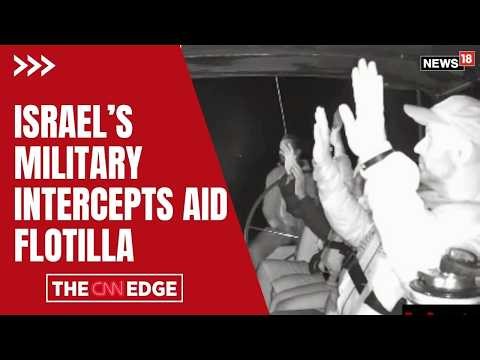 Gaza Aid Crisis: Israel Seizes Flotilla Boats | International Waters Raid Row | Israel Intercepts