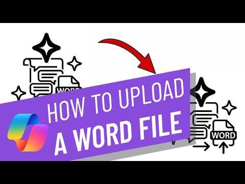 How To Upload A Word File To Microsoft Copilot