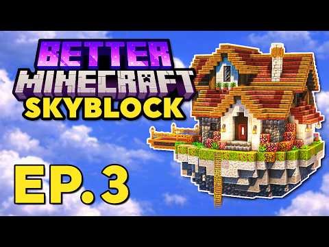 I Built a COZY BASE in Better Minecraft Skyblock!