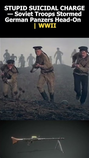 SUICIDAL CHARGE — Soviet Troops Stormed German Panzers Head-On | WWII
