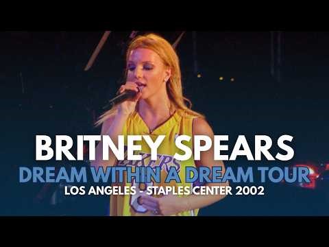 Britney Spears - Live at the Staples Center (2002) | Dream Within A Dream Tour