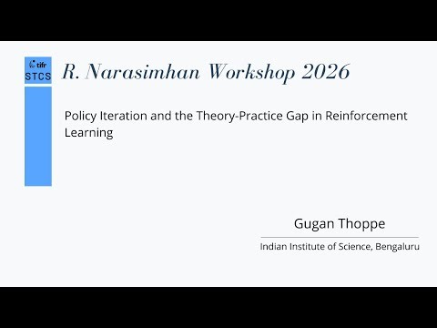 Gugan Thoppe - Policy Iteration and the Theory Practice Gap in Reinforcement Learning